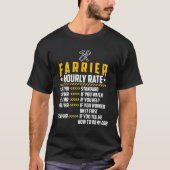 Farrier Hourly Rate Loves  Blacksmith Labor Rates Tシャツ (正面)