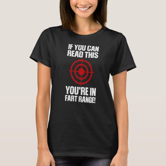 Fartもしの範囲で読はあなたは可能 Tシャツ (正面)
