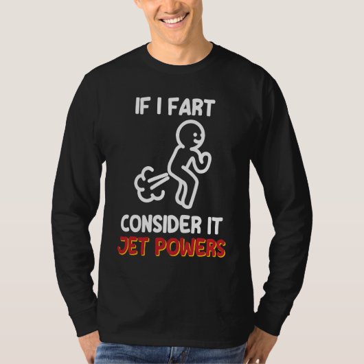 Fartジョークのガスユーモアはそれをジェットの力と考える Tシャツ (正面)