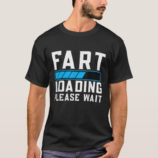 Fart読み込み待ちFartおもしろい今すぐパパジョークF Tシャツ (正面)