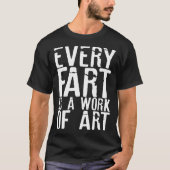 Fart  Men Boys Cool Hilarious Sarcastic Humorous   Tシャツ (正面)