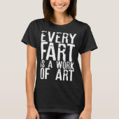 Fart Men Boys Cool Hilarious Sarcastic Humorous Tシャツ (正面)
