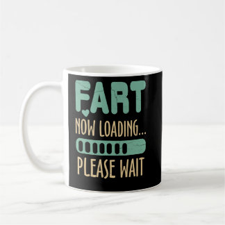 Fart Now Loadingお待ちくださいパパジョーク コーヒーマグカップ