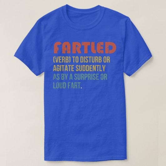 FARTLED定義ヴィンテージレトロ Tシャツ (デザイン正面)