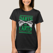 Farts and Darts  Dart Player  for Men Great Game Tシャツ (正面)