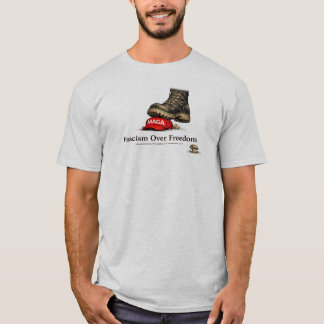 FASCISM OVER FREEDOM Tシャツ