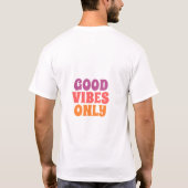 Fashion Icon Luxury Text T-Shirt | Good Vibes Back Tシャツ (裏面)