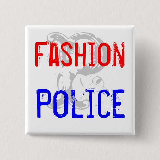 Fashion, Police 缶バッジ (正面)