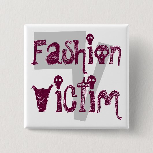 Fashion, Victim 缶バッジ (正面)