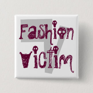 Fashion, Victim 缶バッジ