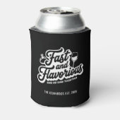 Fast and Flavorious Funny Personalized Can Coolers 缶クーラー (缶裏面)