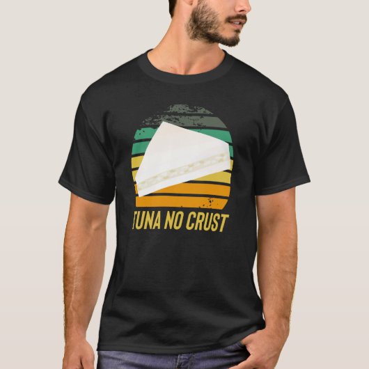 Fast Car Quote Furious Tuna No Crust Tシャツ (正面)