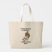 Fast Eating Squirrel Funny Quote ラージトートバッグ (裏面)