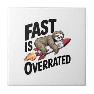 Fast is Overrated Sloth Rocket タイル