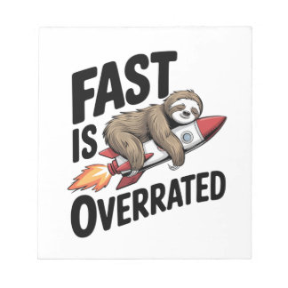 Fast is Overrated Sloth Rocket ノートパッド