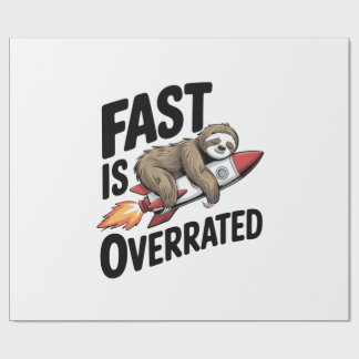 Fast is Overrated Sloth Rocket ラッピングペーパー