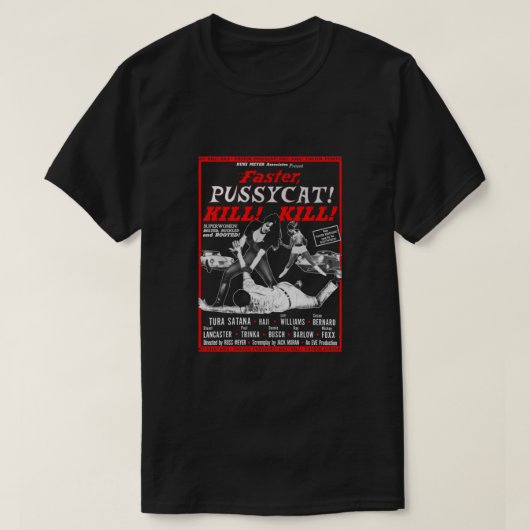 Faster Pussycat Kill Tura Satana Retro Movie Tシャツ (デザイン正面)