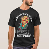 Fastest Pizza Driver in the World Pizza Piece on S Tシャツ (正面)