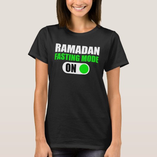 Fasting Mode On Ramadan Kareem Ramadan Mubarak Mon Tシャツ (正面)