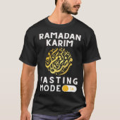 Fasting Mode on  Ramadan Mubarak Karim for Muslims Tシャツ (正面)