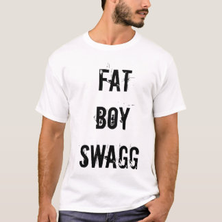 FATの男の子のスワッグ Tシャツ