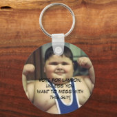 FatBoy、Landonに投票する場合は、混乱させたくない… キーホルダー (正面)