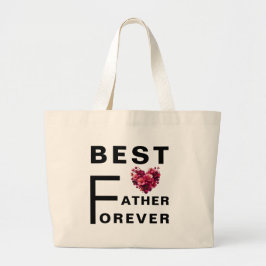 FATHER 最高の Forever – ジャンボトートバッグ ラージトートバッグ