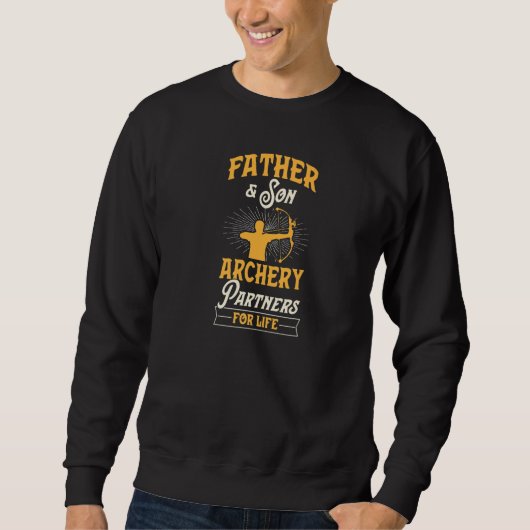 Father And Son Archery Partners For Life Fathers D スウェットシャツ (正面)