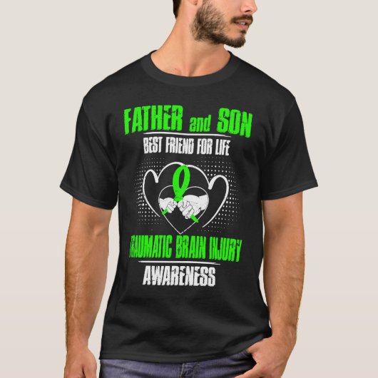 FATHER AND SON BEST FRIEND OF LIFE TRAUMATIC BRAIN Tシャツ (正面)