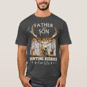 Father and Son Hunting Buddies For Life  Gift Tシャツ (正面)