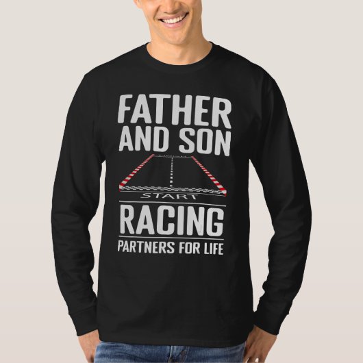 Father and Son Racing Partners for Life Drag Racin Tシャツ (正面)