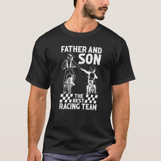 Father And Son The Best Racing Team  Dirtbike Moto Tシャツ (正面)