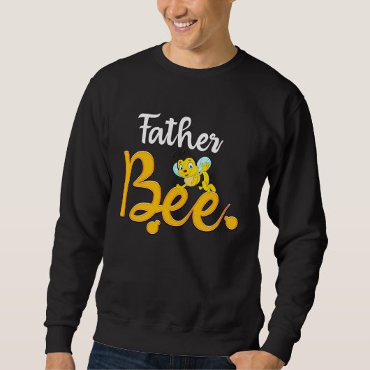 Father Bee Matching Family First Bee Day Outfits スウェットシャツ (正面)