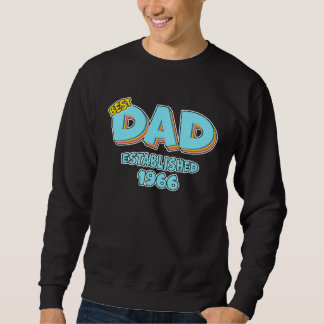 Father Best Dad Ever Established 1966 Great Dad スウェットシャツ