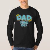 Father Best Dad Ever Since 1977 Great Dad Tシャツ (正面)