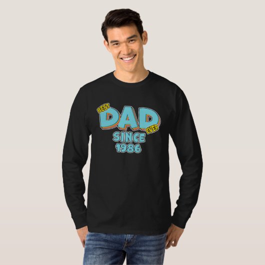 Father Best Dad Ever Since 1986 Great Dad Tシャツ (正面フル)
