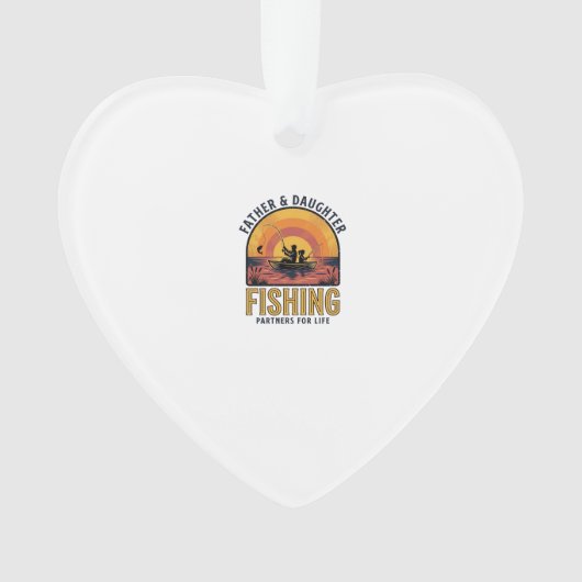 Father Daughter Fishing Partners for Life Shirt De オーナメント (正面)
