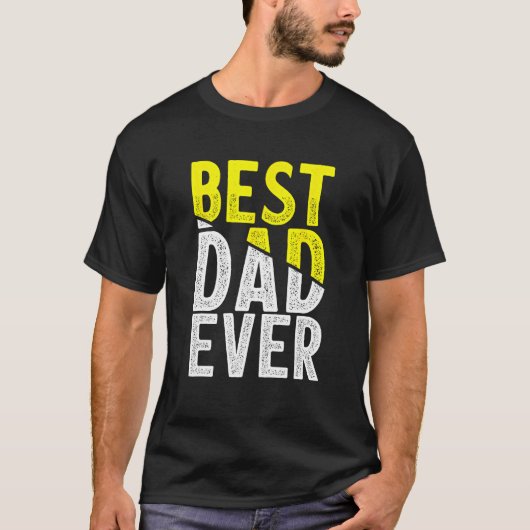 Father Day Best Dad Ever From Daughter Son Mom Kid Tシャツ (正面)