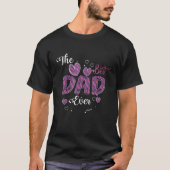 Father Day Best Dad Ever From Daughter Tシャツ (正面)