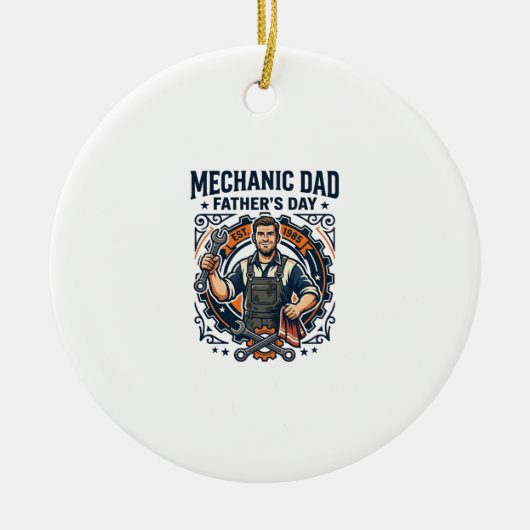 Father Day Mechanic Dad Shirt Funny Working Dad Gi セラミックオーナメント (正面)