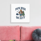 Father Day Papa Bear On Duty Shirt Funny Animal Da キャンバスプリント (インサイチュ (リビング))