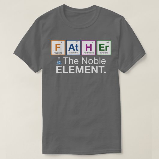 Father Element Gift for Dad Father's Day Science 5 Tシャツ (デザイン正面)