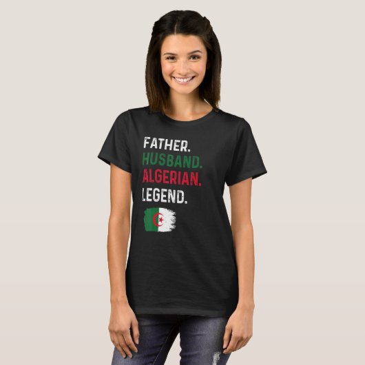 Father Husband Algerian Legend Proud Dad Algeria F Tシャツ (正面フル)