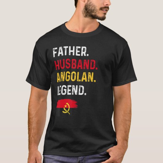 Father Husband Angolan Legend Proud Dad Angola Fla Tシャツ (正面)