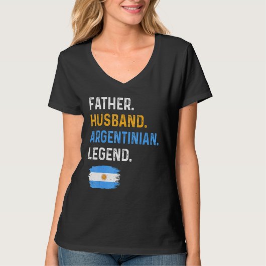 Father Husband Argentinian Legend Proud Dad Argent Tシャツ (正面)