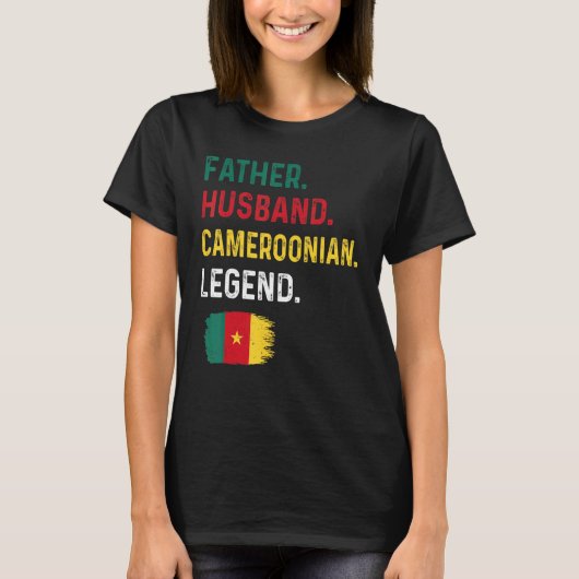 Father Husband Cameroonian Legend Proud Dad Camero Tシャツ (正面)