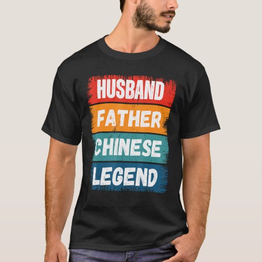 Father Husband CHINESE Legend Proud Dad  Retro Pap Tシャツ (正面)