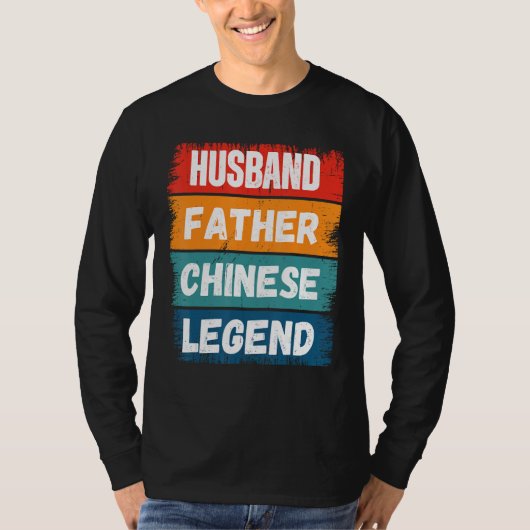 Father Husband CHINESE Legend Proud Dad  Retro Pap Tシャツ (正面)