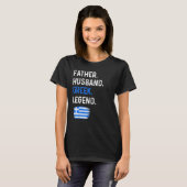 Father Husband Greek Legend Proud Dad Greece Flag Tシャツ (正面フル)