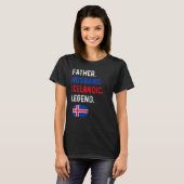 Father Husband Icelandic Legend Proud Dad Iceland  Tシャツ (正面フル)